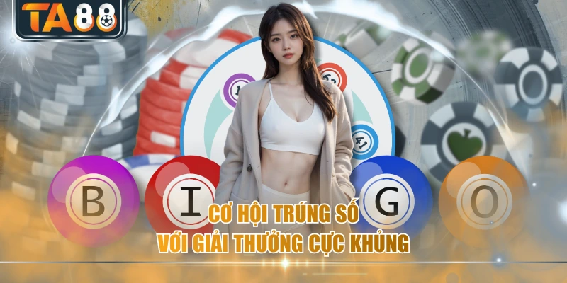 Cơ hội trúng số với giải thưởng cực khủng